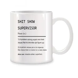 Shit Show Supervisor Mugs For My Boss Gift, Boss Thank You Gift Funny Birthday Gifts Novelty Coffee Ceramic Tea Cups White 11 oz