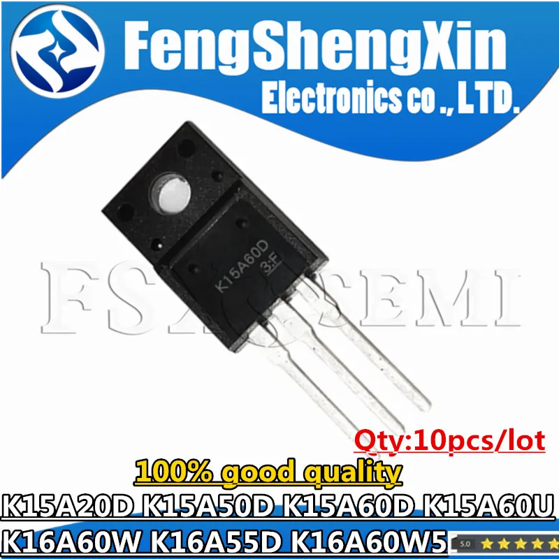 10 Uds T K15A20D K15A50D K15A60D K15A60U K15A60 K16A60W K16A55D K16A60W5 TO-220F MOSFET