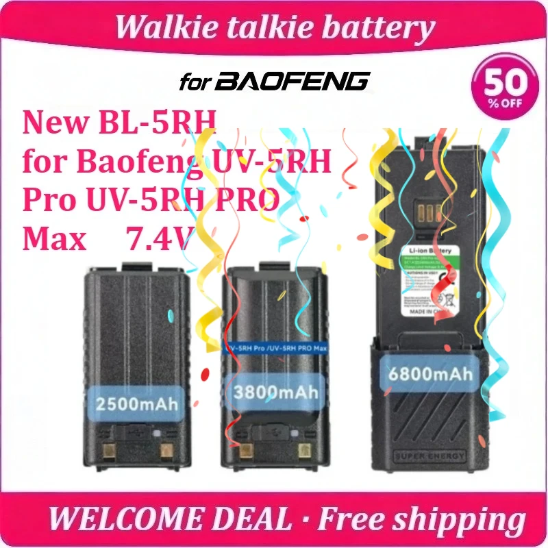 

New BL-5RH for Baofeng UV-5RH Pro Walkie Talkie Battery 7.4V 6800mAh With UV5RH PRO Max High Capacity Long Endurance Battery