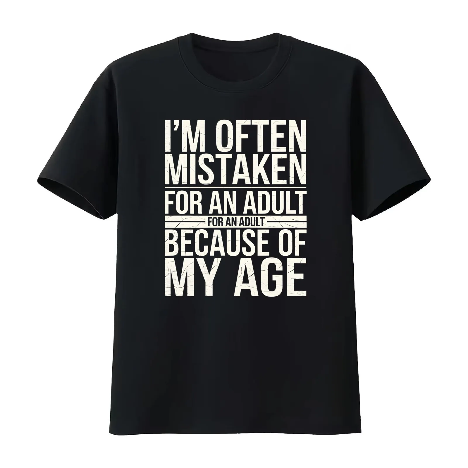 I'm Often Mistaken For An Adult Because Of My Age T-Shirt Summer Casual Cotton Tee Oversized Streetwear Tops Unisex Men Women