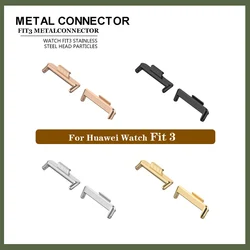 Adapter For Huawei Watch Fit 3 Watchband Strap Connector Bracelet 316L Stainless Steel Accessories Huawei Fit3 20MM Width