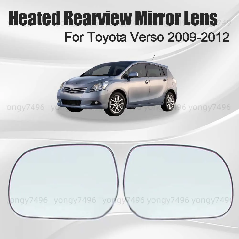

Car Wide Angle Heated Rearview Mirror Lens For Toyota Verso 2009 2010 2011 2012 Cars Accessories Mirrored Glass Car Upgrade