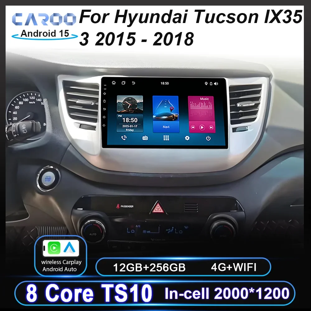 

Android 15 For Hyundai Tucson IX35 3 2015 2016 2017 2018 Auto Radio Stereo Multimedia Player Navigation Head Unit 4G QLED Screen