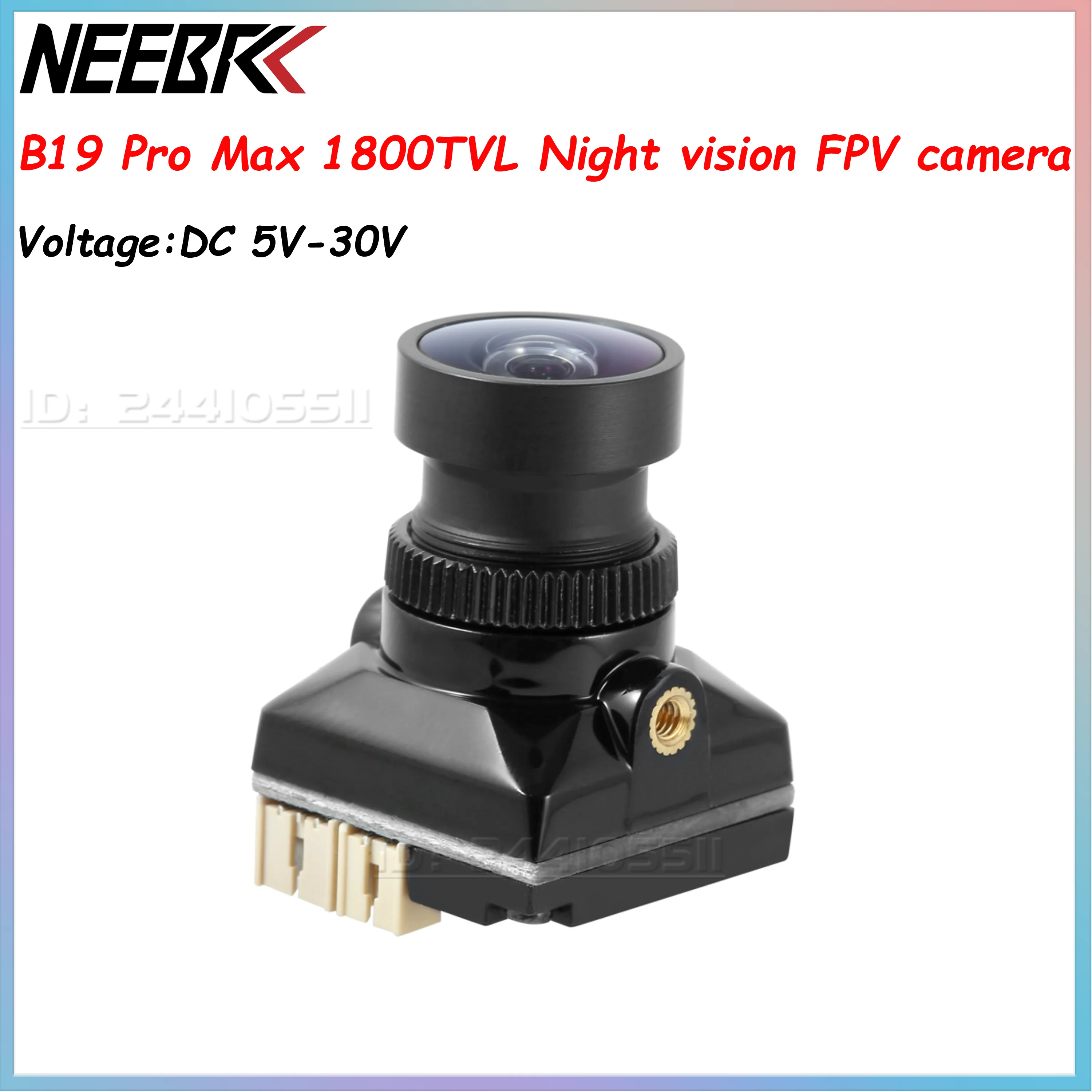 NEEBRC B19 Pro Max 1800TVL FPV Night Vision Camera WDR 5-30V 4:3/16:9 0.00001Lux Sensor for RC Racing Drone Quadcopter DIY Part