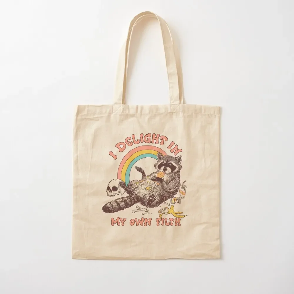 

I Delight In My Own Filth Tote Bag Shopper Candy bags Lady bags Shopper bag Bag