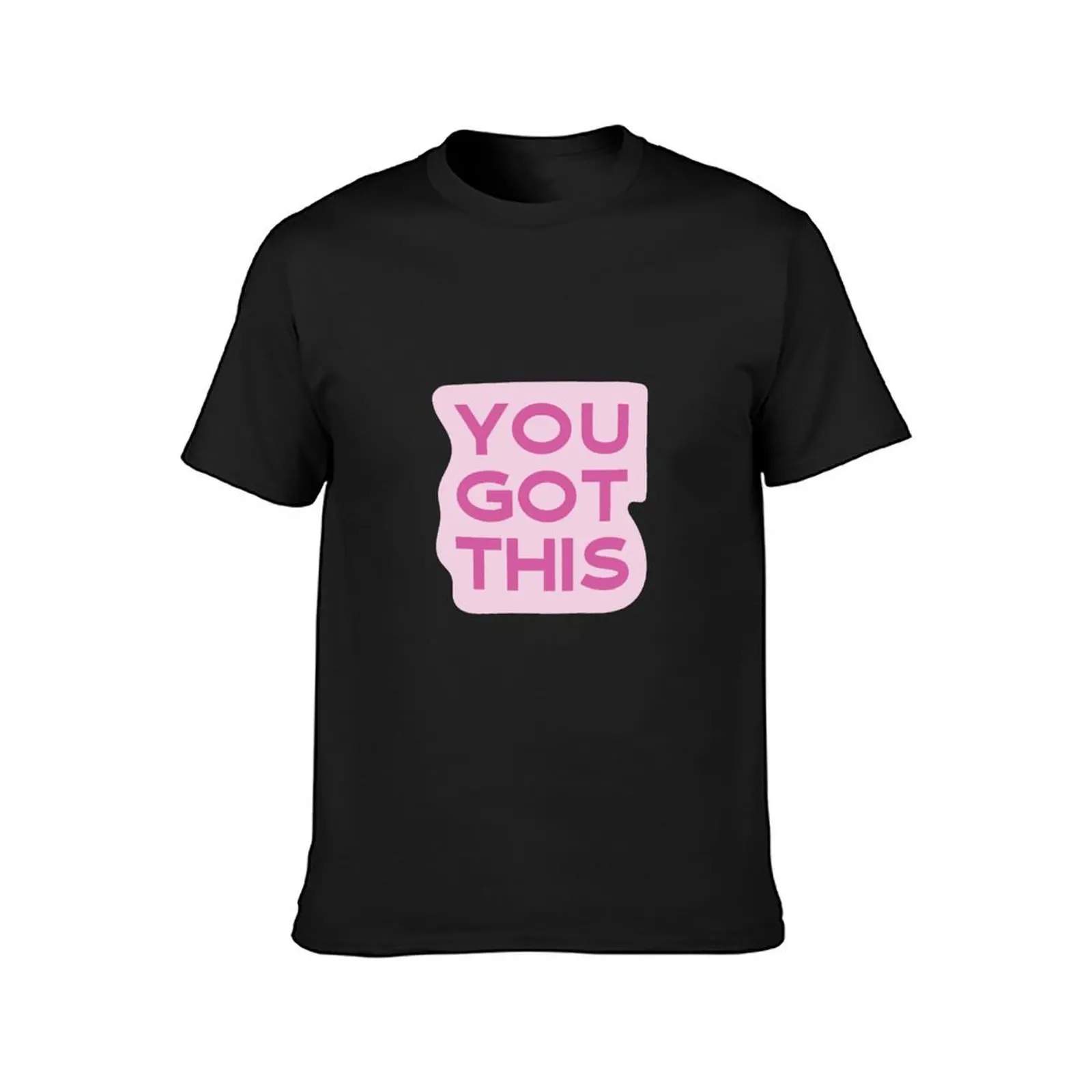 Empowering Motivation: 'YOU GOT THIS' Design Collection T-Shirt plus size tops tees oversized t shirts men