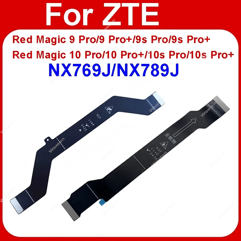 LCD Main Board Flex Cable For ZTE Nubia Red Magic 8 8S 9 9S 10 10S Pro Plus NX729J NX769J NX789J Professional Phone Repair