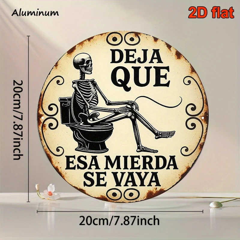 A Vintage Decorative Sign Measuring , Featuring a Round Spanish Aluminum Plaque with The Phrase 'Get That Crap Out of Here