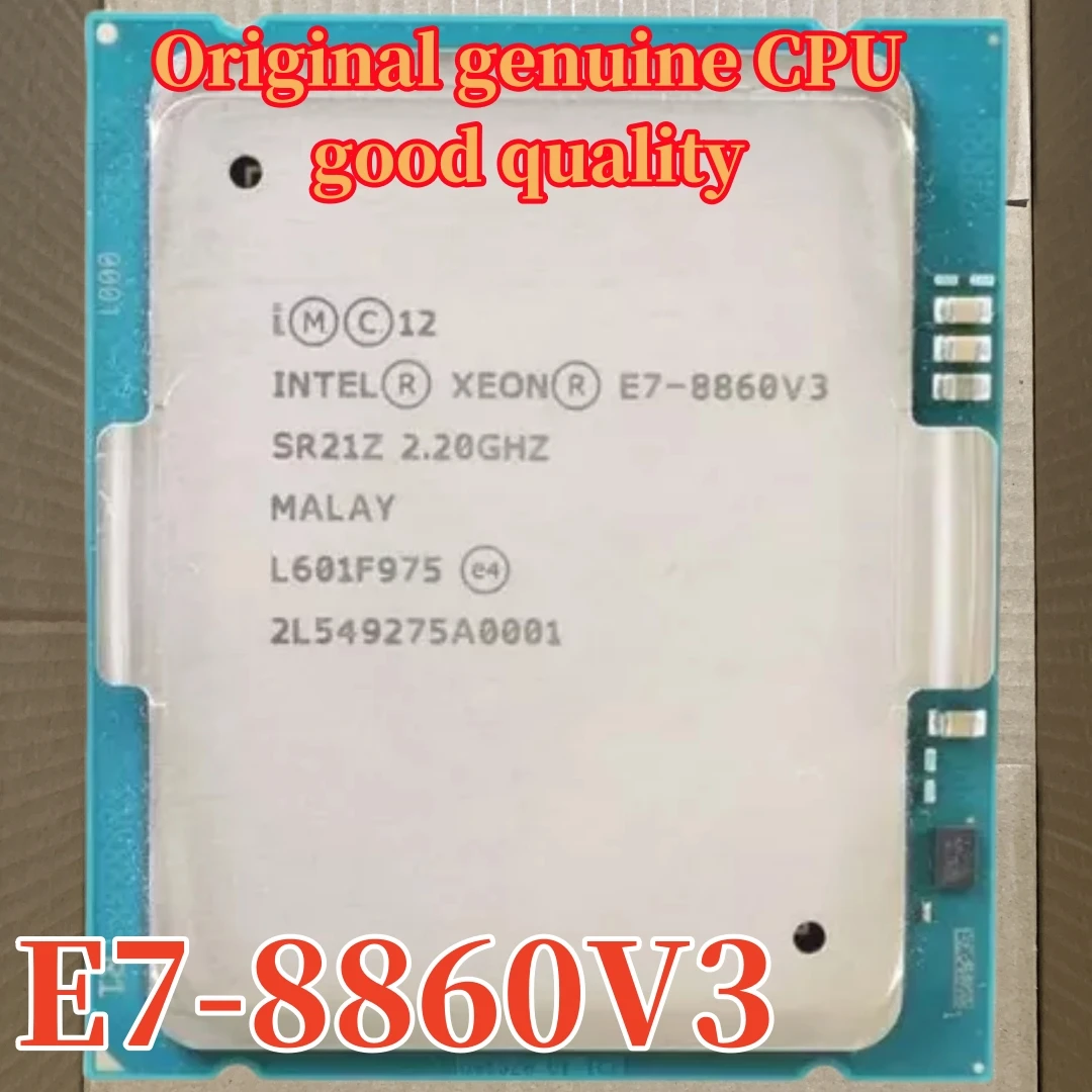 E7-8860V3 Original Intel Xeon E7-8860 V3 2.20GHz 16-Core 40MB SmartCache E7 8860 V3 LGA2011 140W E7 8860V3