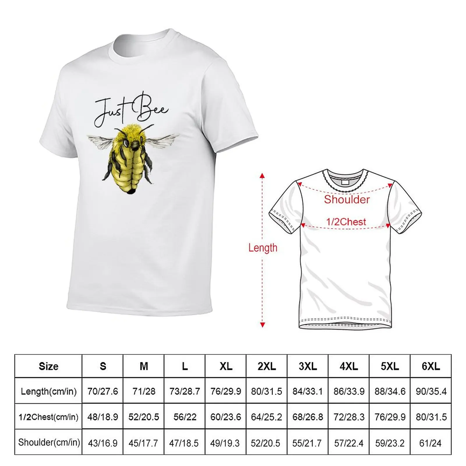 Cute Just Bee Inspirational Illustration T-Shirt t shirts cotton 100% man graphic t shirt t shirt man casual T-Shirt