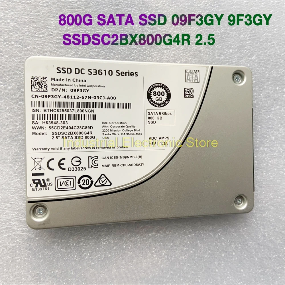 800GB For Dell S3610 800G SATA SSD 09F3GY 9F3GY SSDSC2BX800G4R 2.5