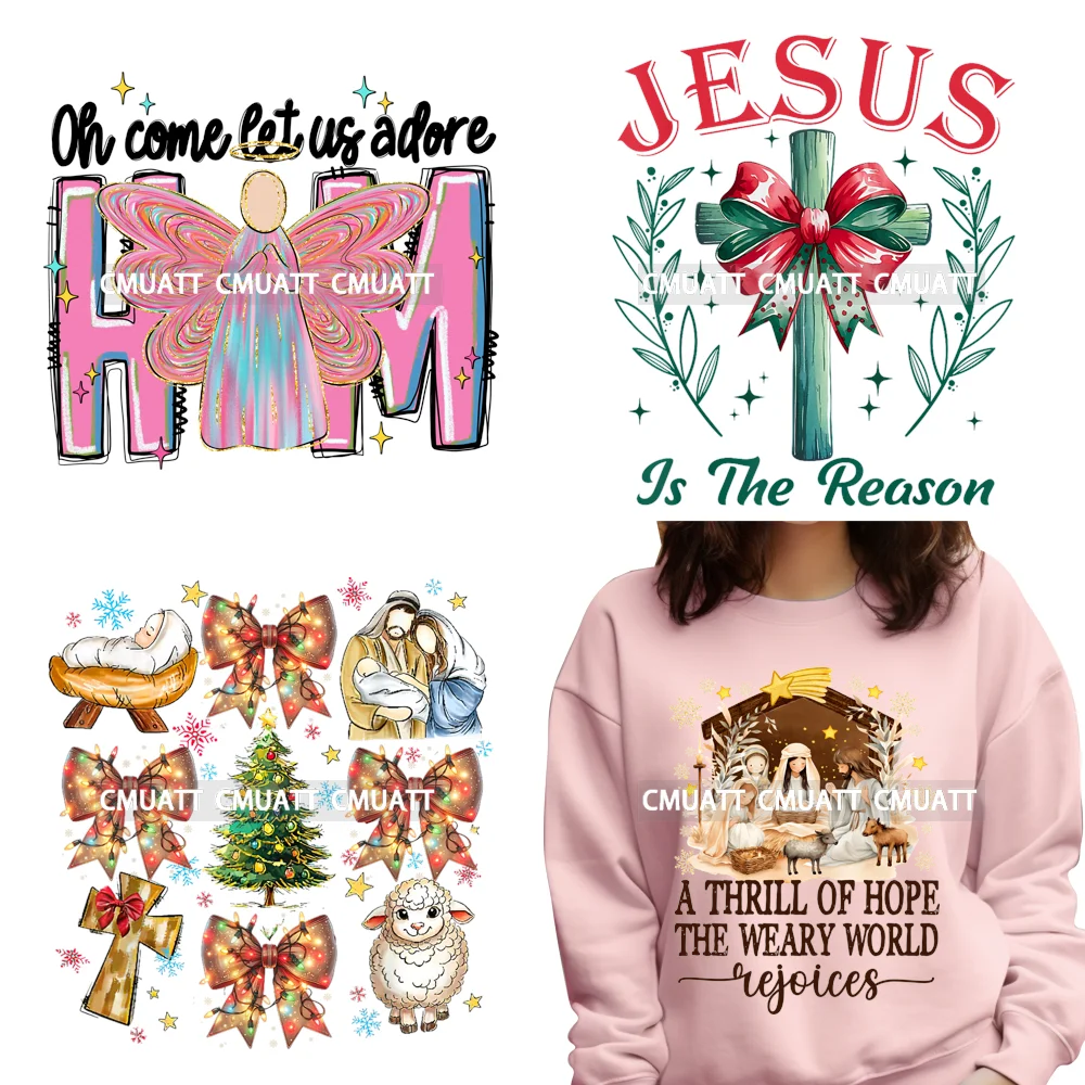 

Oh Holy Night Jesus Is The Reason Merry Christmas Christian Come Let Us Adore Him DTF Transfer Printing DIY Iron On For Clothes