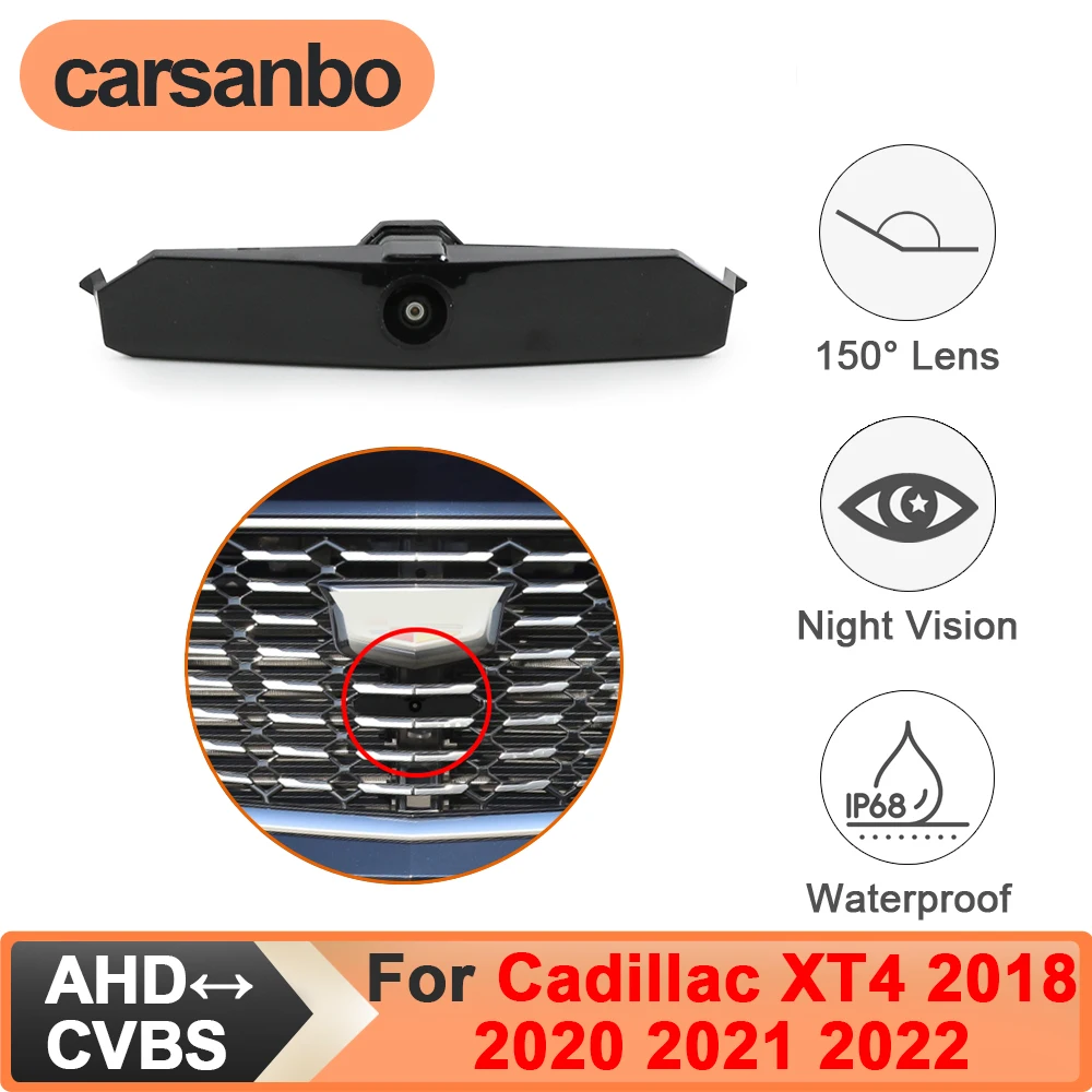 

Камера переднего вида Carsanbo для Cadillac XT4 2018-2022, CVBS AHD 150 ° Водонепроницаемый широкоугольный объектив «рыбий глаз» для ночного видения