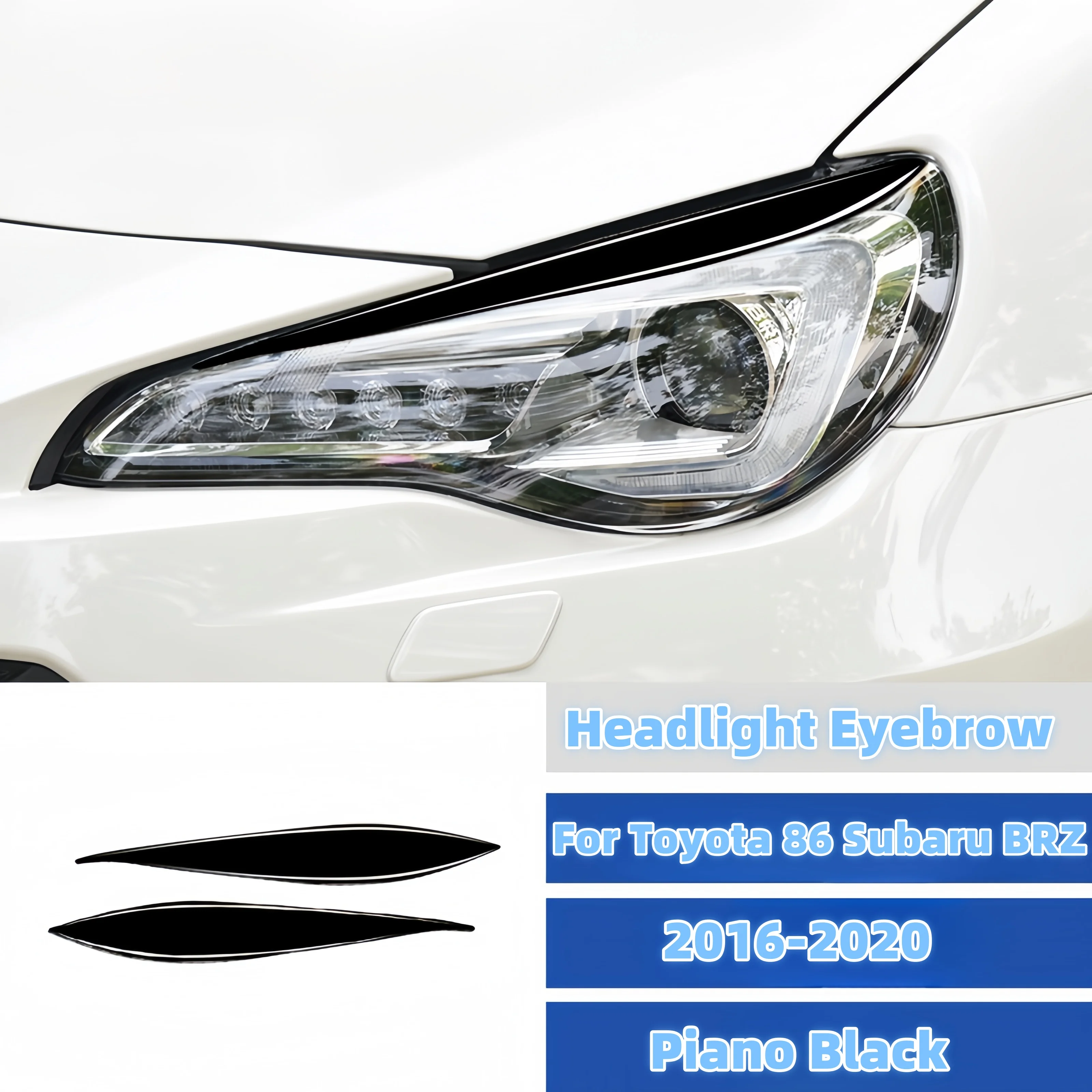 

For Toyota 86 Subaru BRZ 2016-2020 Piano Black Headlight Lamp Eyelid Cover Eyebrow Trim Eye Lids Sticker Accesorios Para Carro