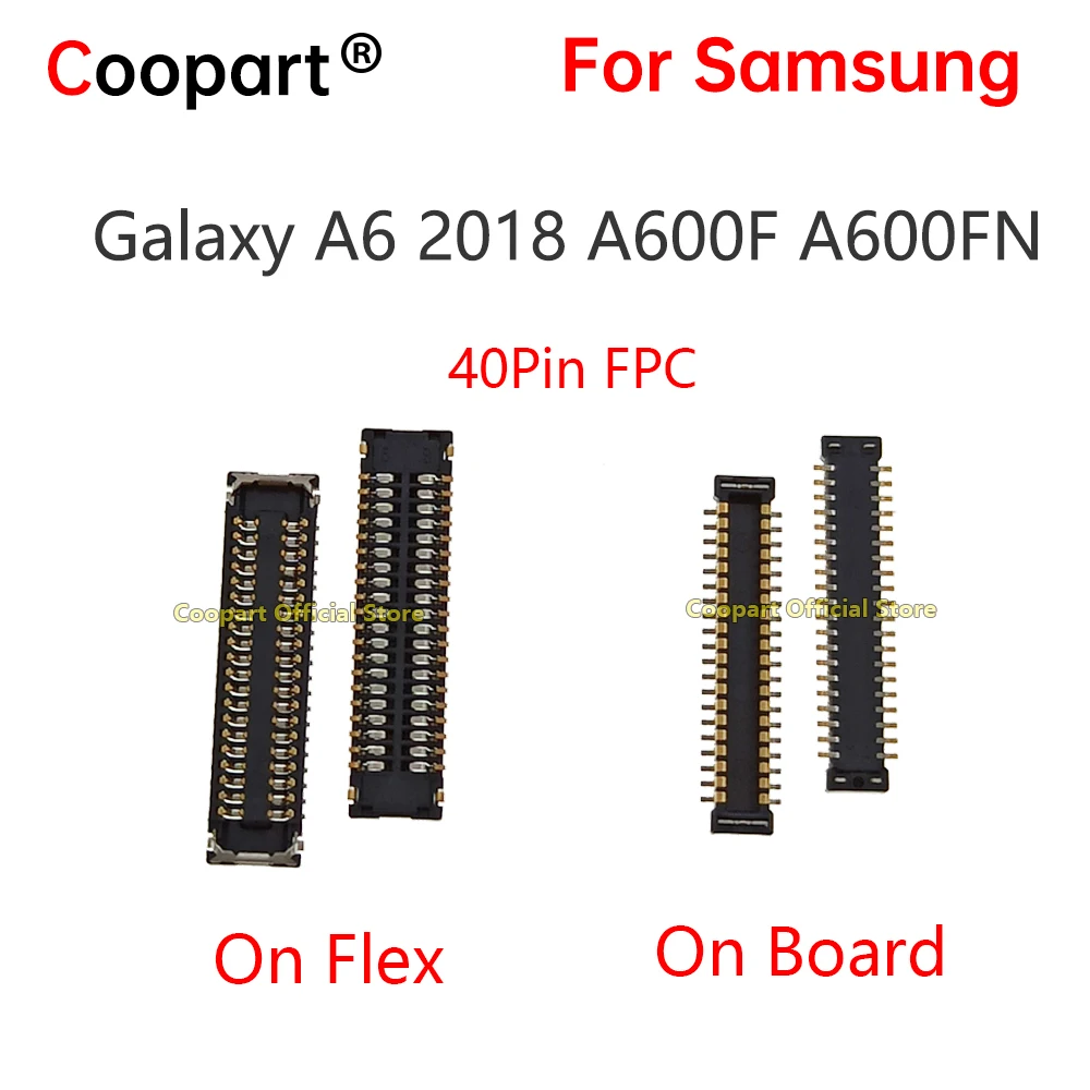 2pcs New 40PIN LCD display FPC Connector Port Plug on Mainboard/cable/Flex for Samsung Galaxy A6 2018 A600F A600FN