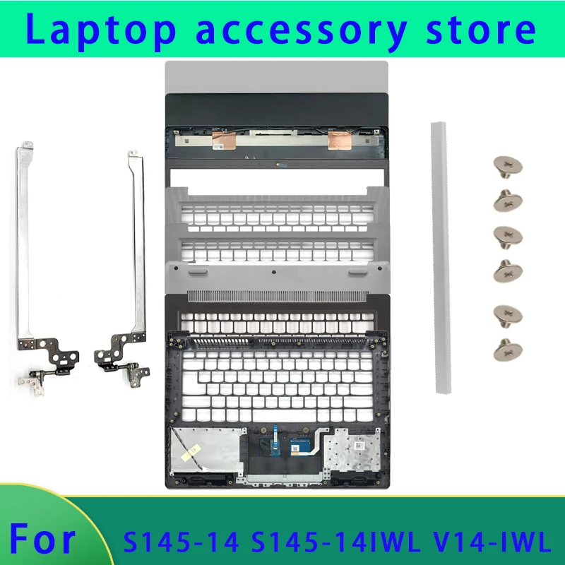 

Suitable for Ideapad S145-14 V14-IWL S145-14IWL 2019 laptop LCD top cover, front border, palm rest, hinge cover bottom cover