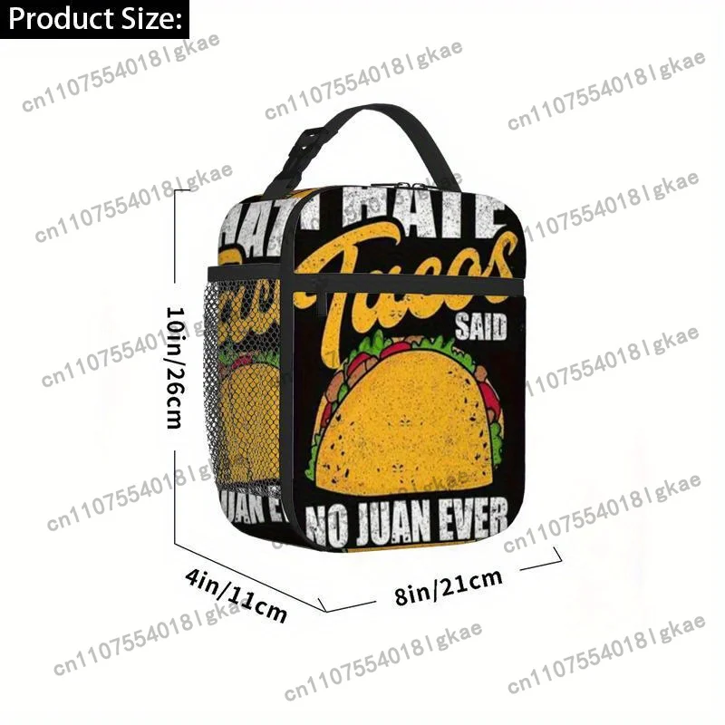 1pc Funny Taco-Themed Lunch Bag with Mexican Print (Tacos, Tacos Said, Juan Never) - Reusable Thermal Cooler,, Picnic - Non- Tac