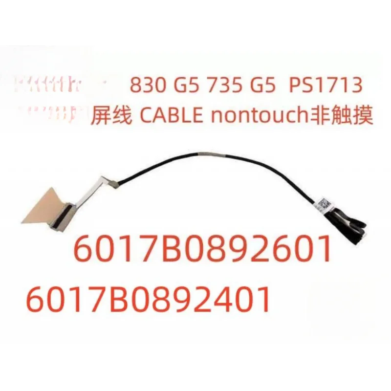 New LCD Flex  Cable for HP EliteBook 730 735 G5 830 G5 G6 Screen Cable 6017B0892601 6017B0892401 30-pin non-touch