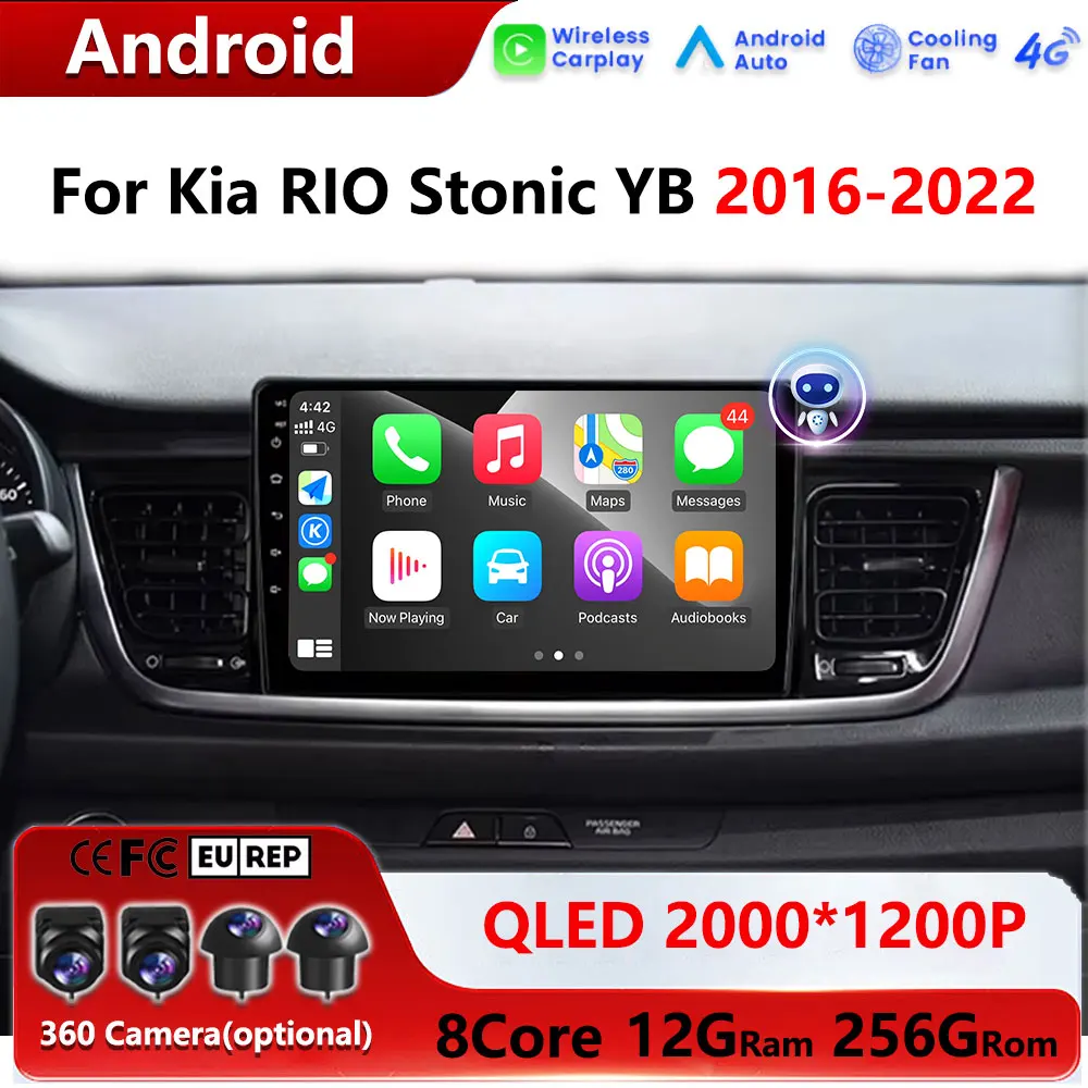 Android 16 Car Multimedia Player Radio for Kia Rio Stonic YB 2016 2017 2018 2019 - 2022 Carplay Auto Stereo 4G DSP RDS