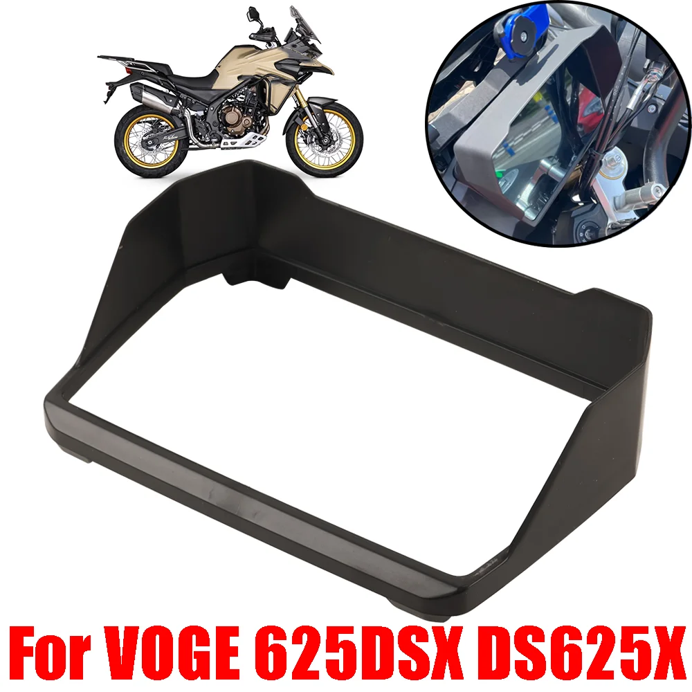 

For VOGE 625 DSX DS625X DSX625 625DSX DSX 625 Motorcycle Accessories Sun Visor Cover Instrument Screen Sunshade Guard Protection