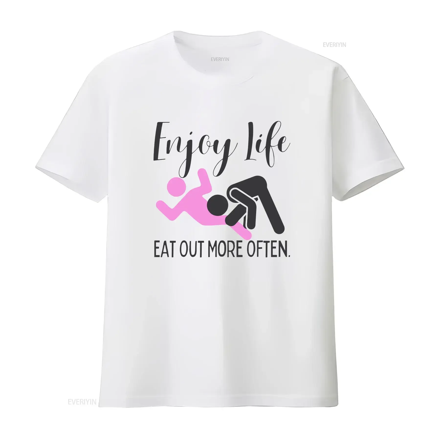 Enjoy life eat out T Shirt unisex funny gifT rude adult humour stag do weird present novelty top tee offensive comedy vintage