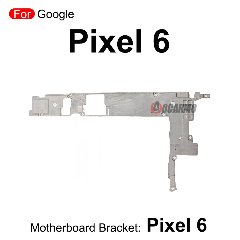 For Google Pixel 6 Pro 5 5A 4A 4G / 5G 6A Motherboard Cover Holder Mainboard Fixing Bracket Replacement Parts