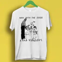 Dead Kennedys Man With The Dogs Punk Kill The Poor Gift Tee T Shirt P1486