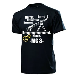 Funny Bundeswehr German MG 3 Machine Gun Sound Shooter T Shirt. Short Sleeve 100% Cotton Casual T-shirts Loose Top Size S-3XL