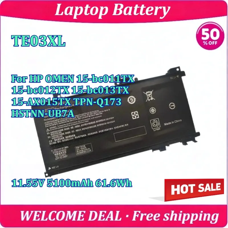 

New TE03XL Laptop Battery For HP OMEN 15-bc011TX 15-bc012TX 15-bc013TX 15-AX015TX TPN-Q173 HSTNN-UB7A 11.55V 5100mAh 61.6Wh