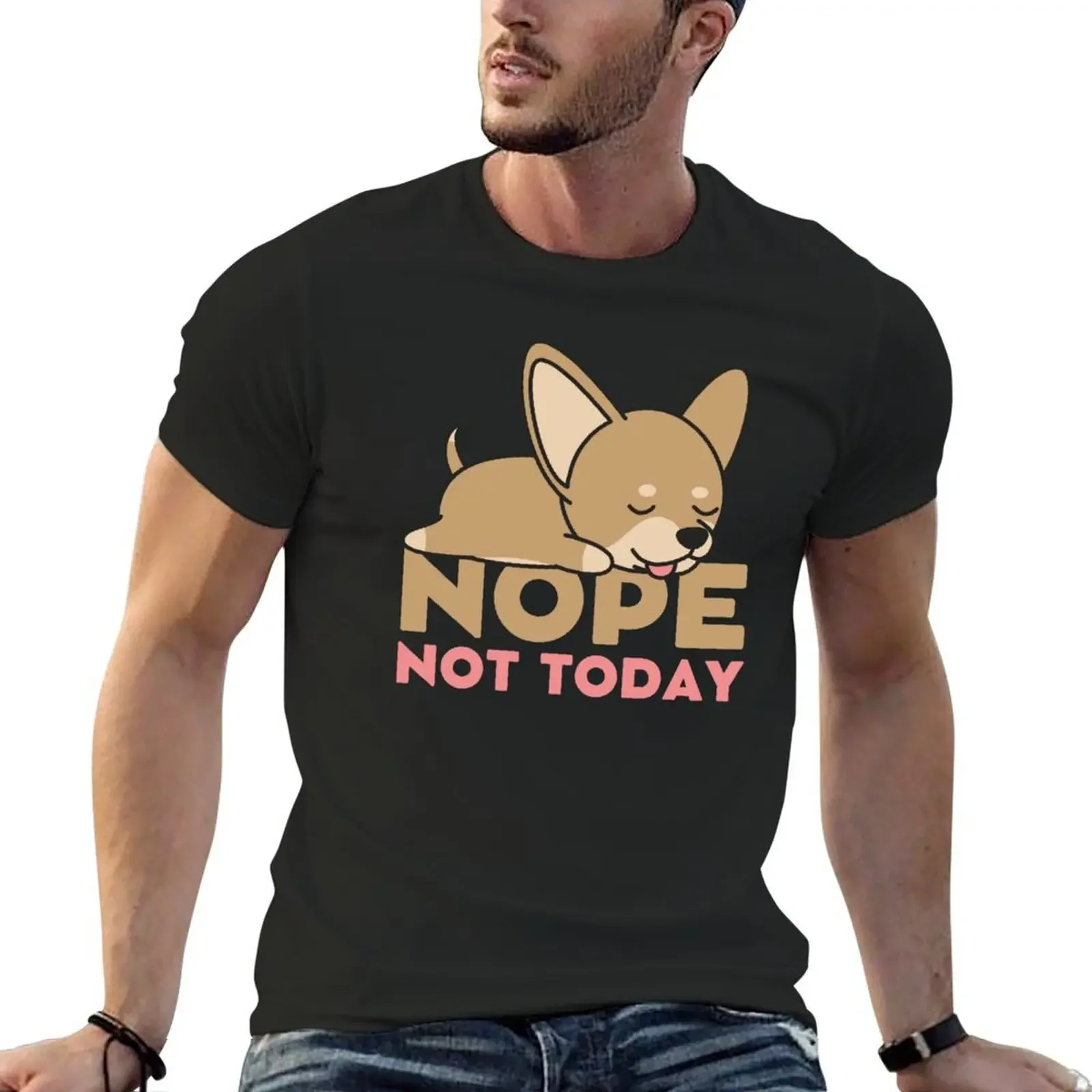 

Nope Not Today Sleeping Chihuahua for dog lover T-Shirt Blouse vintage customs cotton t shirt men