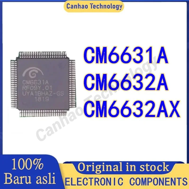 New Original CM6632AX CM6632A CM6632 CM6631A QFP QFP100 In Stock