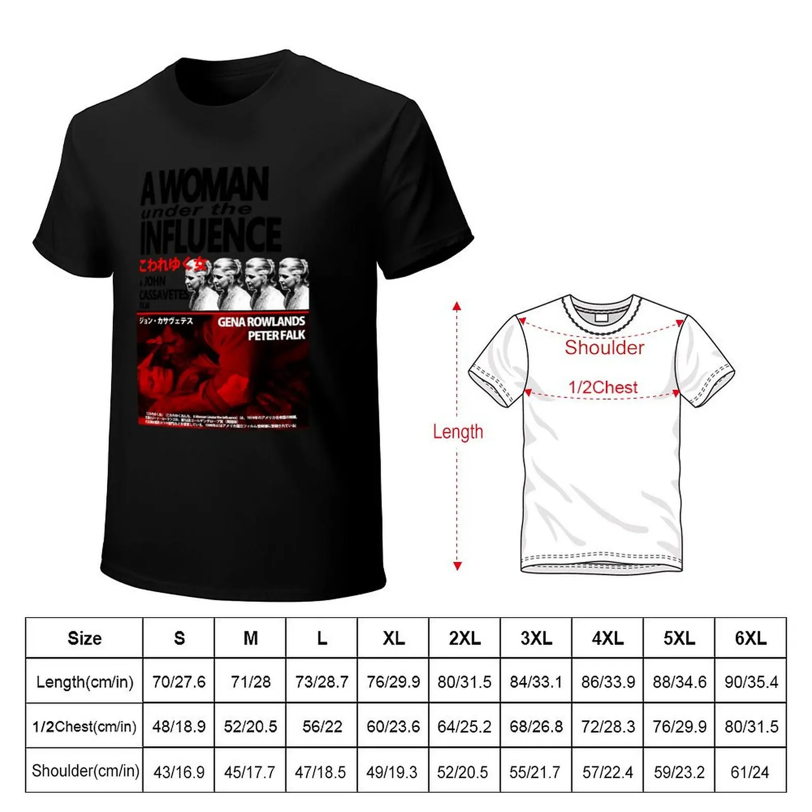 A WOMAN UNDER THE INFLUENCE (JAP POSTER) T-Shirt man t shirt cotton high quality T-Shirt