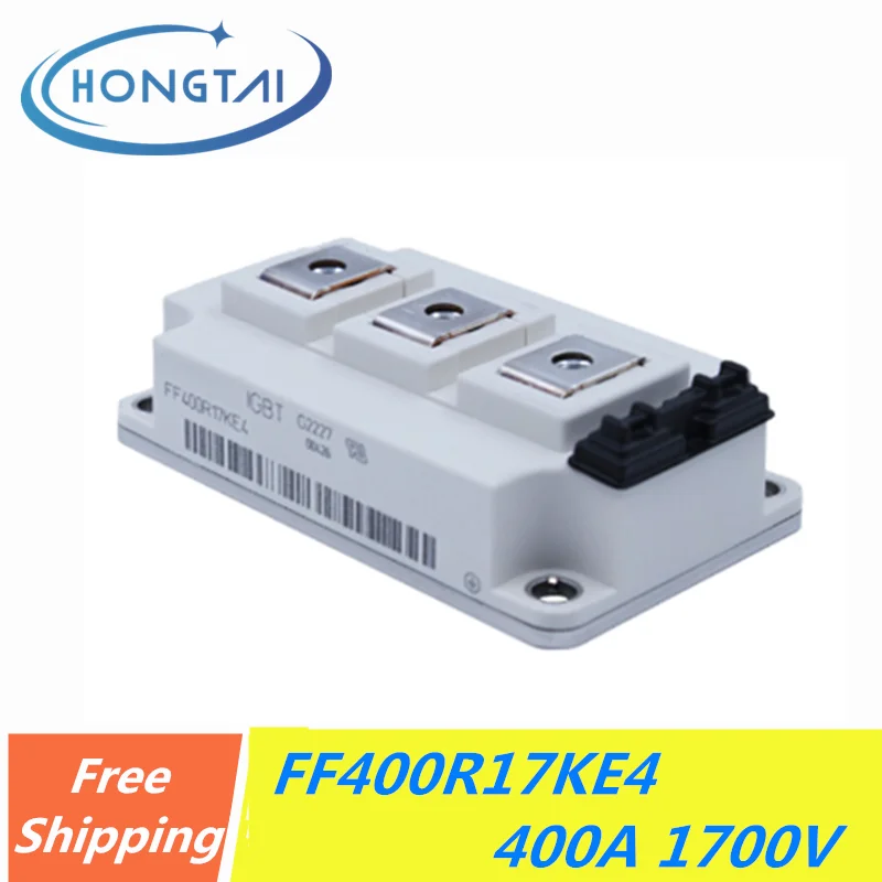 

Free Shipping FF400R17KE4 IGBT Modules IGBT Power Module 400A 1700V Original New FF400R17KE4