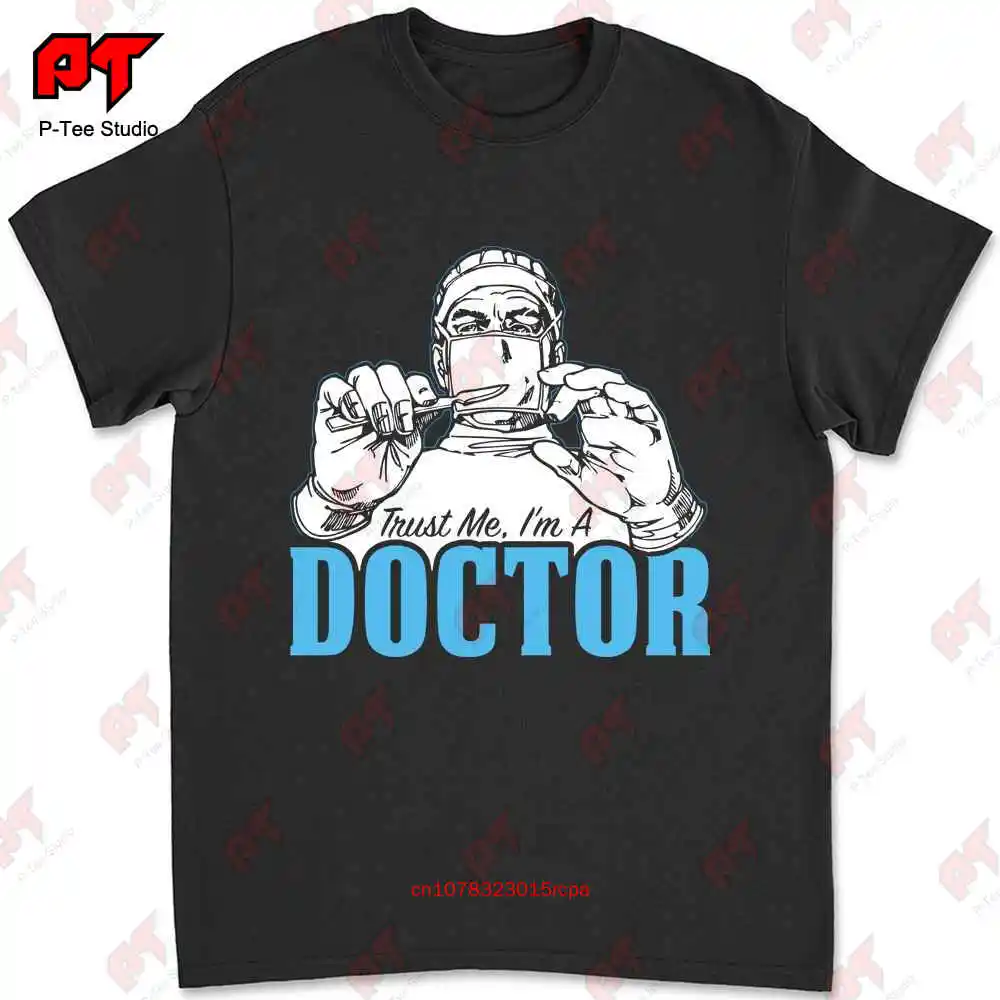 Trust Me I'M A Doctor Doc Medical Professional T-shirt 50FC