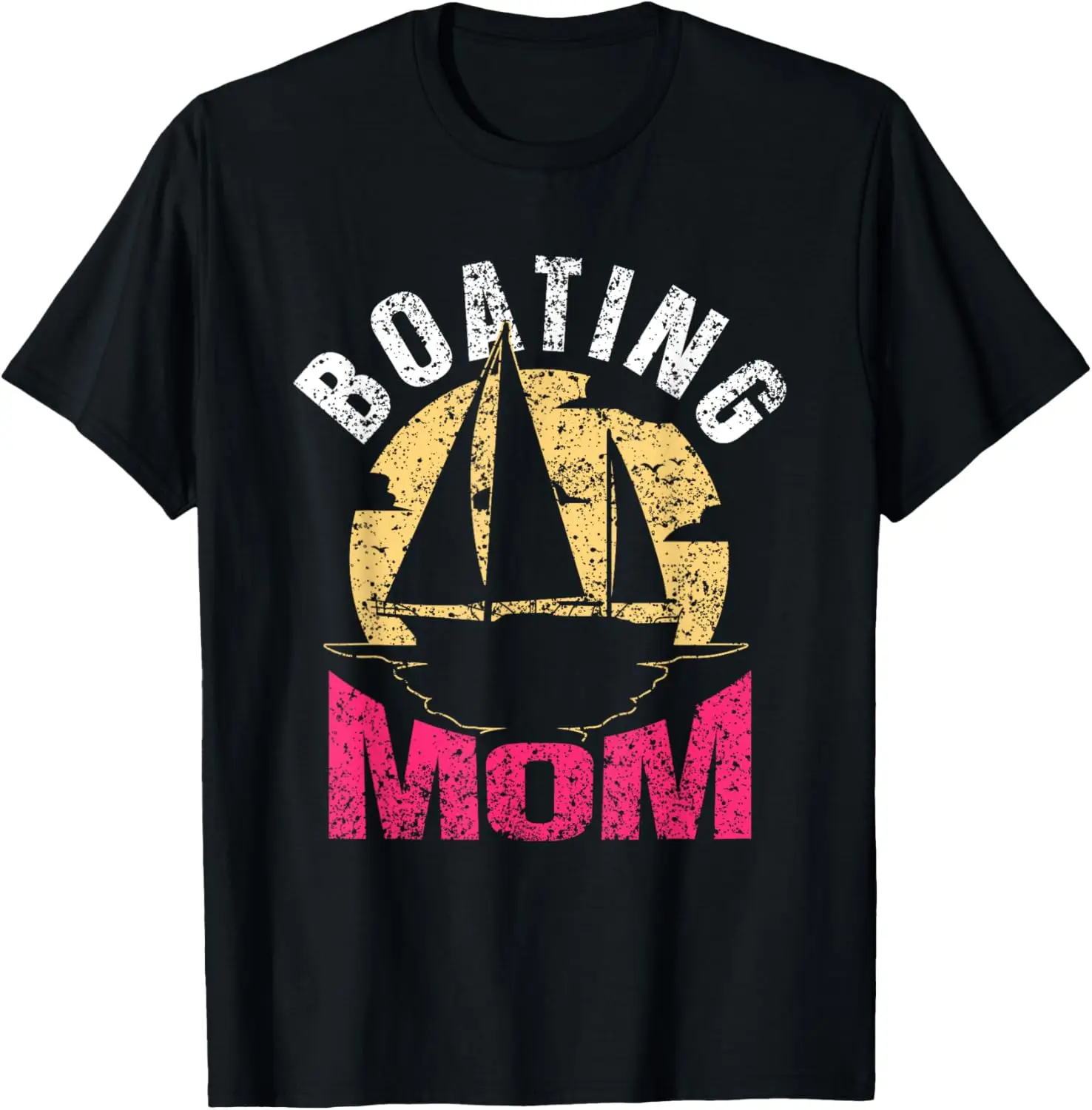 

Boating Mom Ship Captain Boat Yacht Mother Mommy Mama T-Shirt