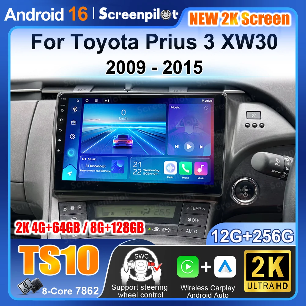 

10" For Toyota Prius 3 Xw30 2009 - 2015 Carplay Multimedia Player Bluetooth Car Radio Android 16 Auto Gps Navigator Touch Screen