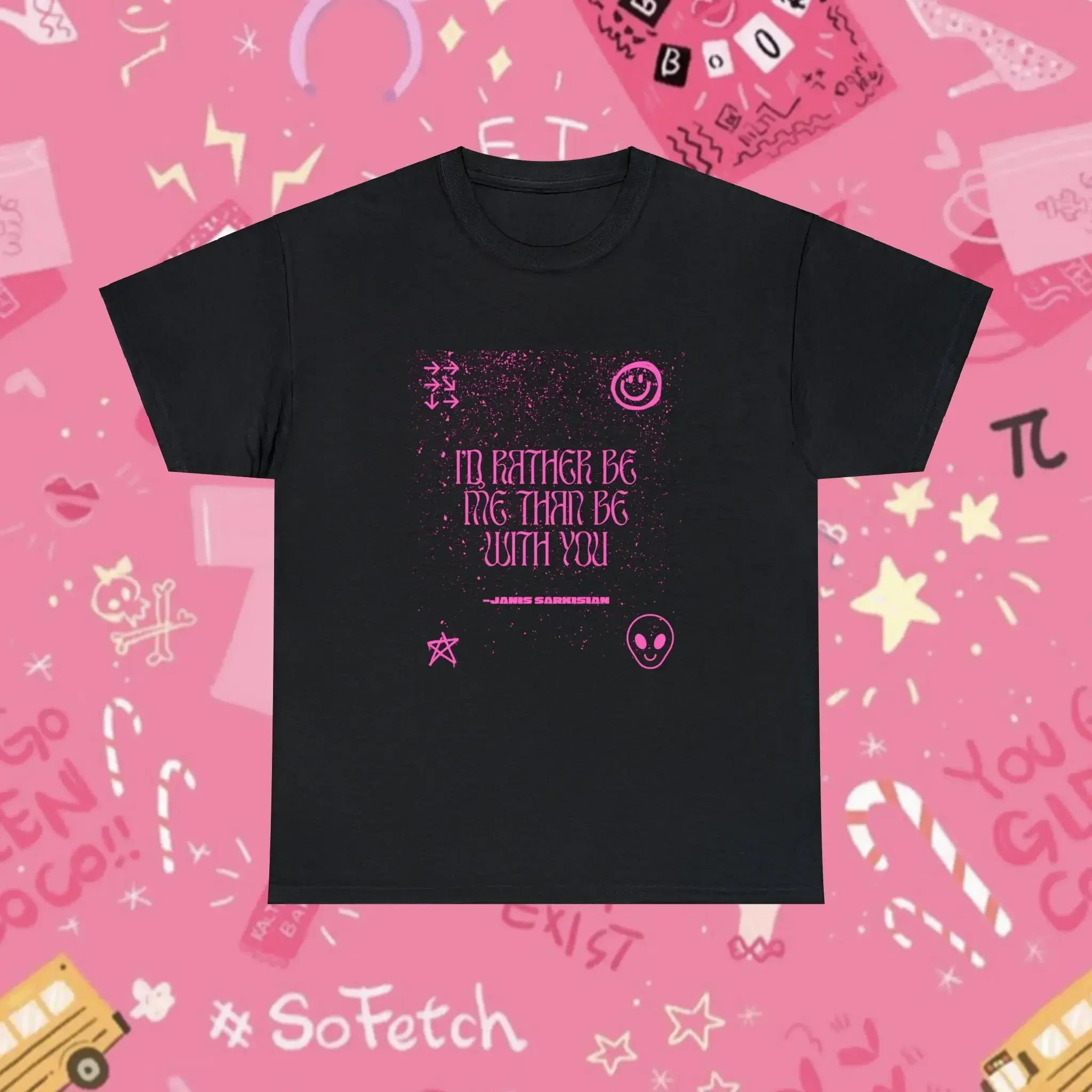 I'D Rather Be Me T Shirt Mean Girls The Musical