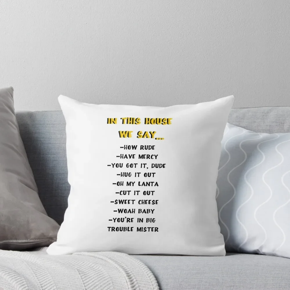 

Full House quotes Throw Pillow Ornamental Pillow Sofa Cushion