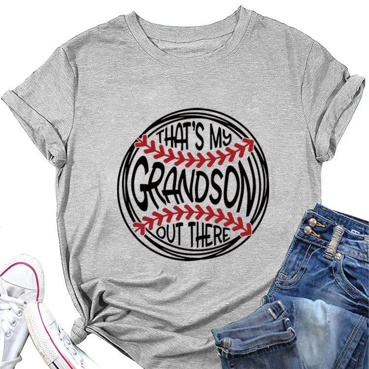 

Summer t-shirt that is my grandson baseball printed baggy casual T-shirt fashion