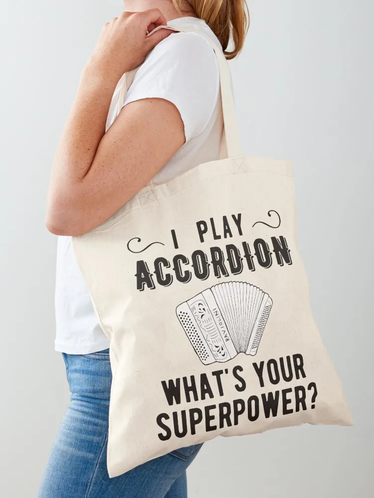 

Я играю аккордеон Что твой суперсила Сумка-гармошка с хроматической кнопкой, сумки для покупок, складная женская сумка-тоут