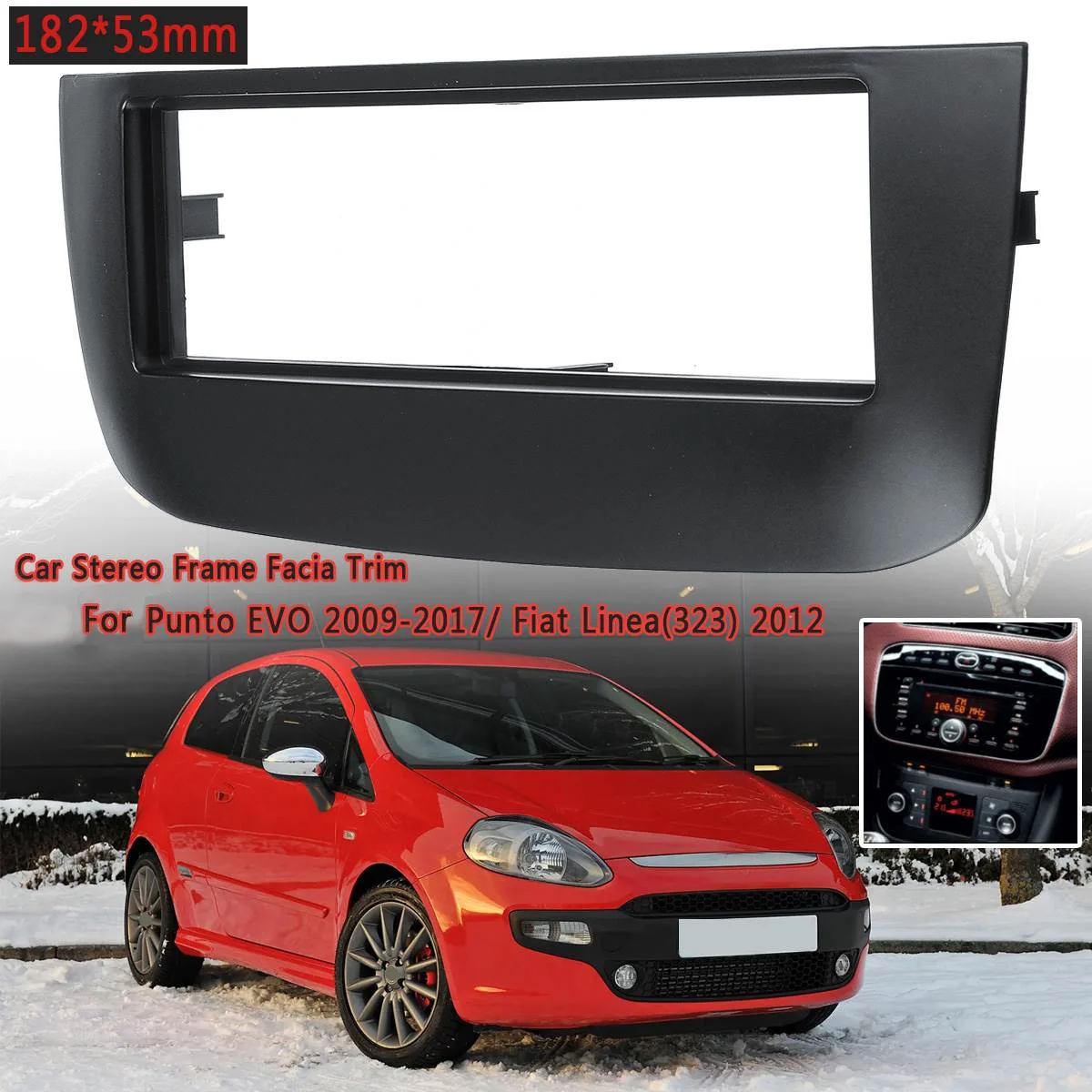 B09A 1Din Car Stereo Radio Frame Panel Trim for Facia Punto EVO 2009-2017/ Fiat Linea(323) 2012 182x53MM