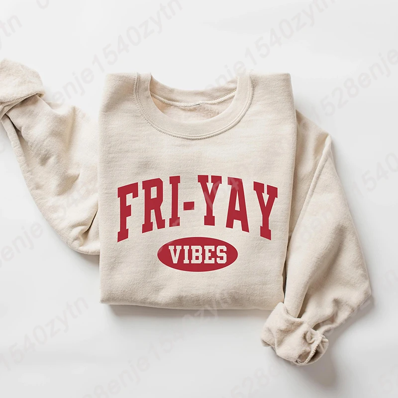 Happy Friday Sweatshirts, Fri-Yay Vibes Print Sweatshirt, Teacher Sweatshirts, Weekend Pullovers, Women's Oversized Sweatshirt