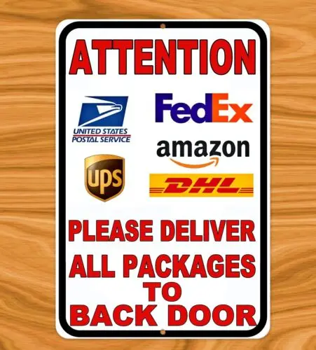 Deliver All Packages Back Door Sign Metal Aluminum 8