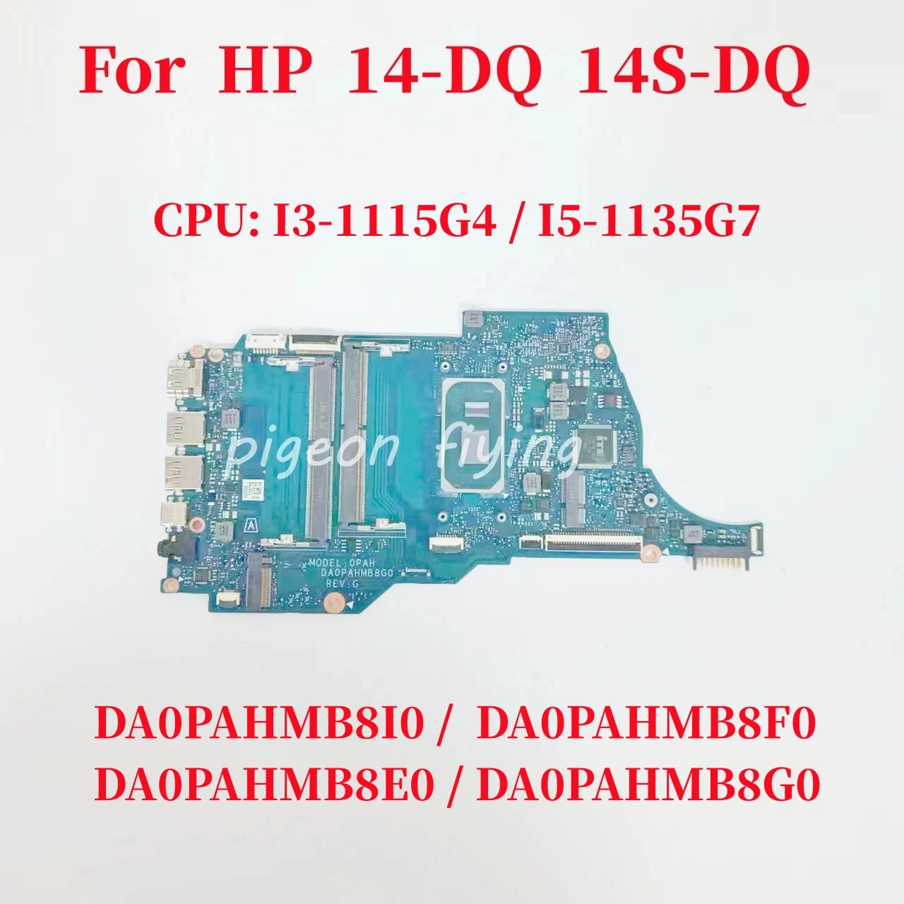 DA0PAHMB8I0 DA0PAHMB8F0 DA0PAHMB8E0 DA0PAHMB8G0 For HP 14-DQ 14S-DQ Mainboard I3 I5 11Th Gen Laptop Motherboard Full Tested OK