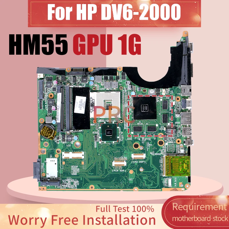 DA0UP6MB6F0 For HP DV6-2000 Laptop Motherboard HM55 N11P-GV2H-A2 1G 605705-001 600816-001 Notebook Mainboard