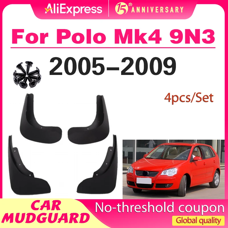 

For Volkswagen VW Polo Mk4 9N3 2005 2006 2007 2008 2009 Fender Mudflaps Splash Guards Mudguards Mud Flaps car Accessories