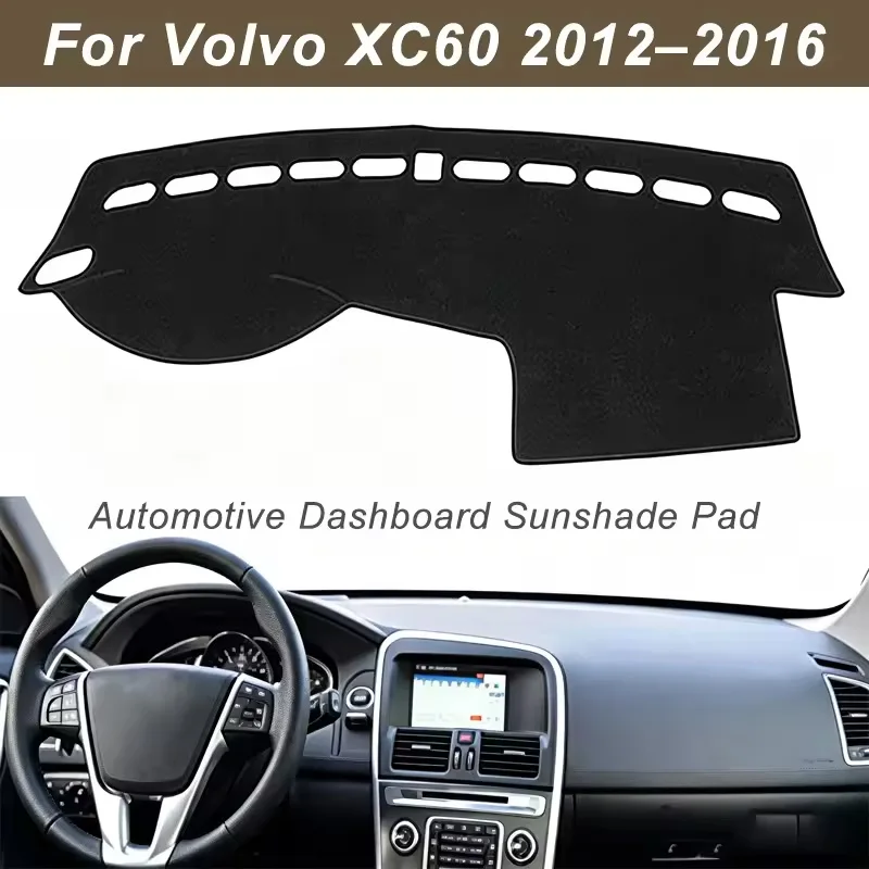 Dashboard Cover Dash Mat For Volvo XC60 2012-2016 Anti-Glare Non-Slip Sun Shade Interior Protector
