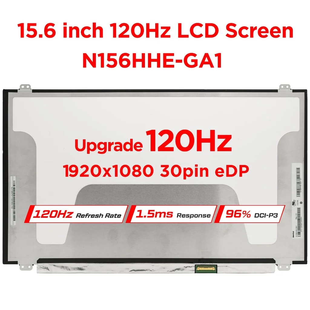 

hot selling 15.6 1920*1080p FHD laptop lcd screen 94% color 120HZ refresh rate Game N156HHE-GA1 N156HCE-GA2 B156HTN05.1 B156HTN0