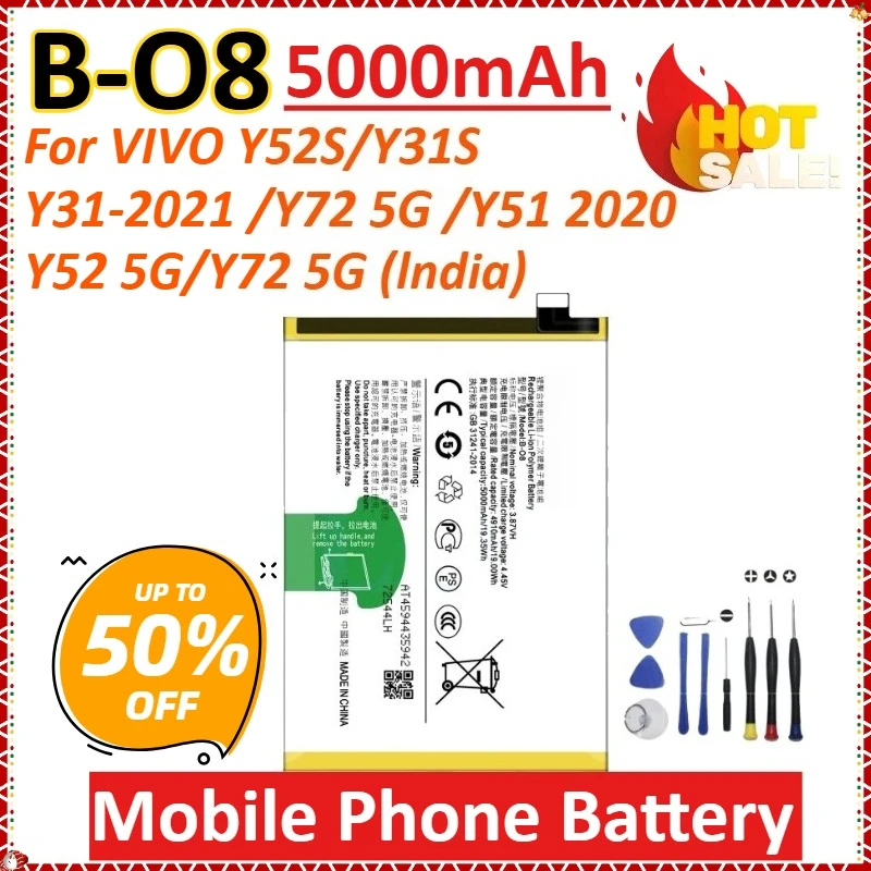 

New B-O8 B-08 5000mAh for VIVO Y52S/Y31S/Y31-2021/ Y72 5G /Y51 2020/Y52 5G/Y72 5G High Quanlity Mobile Phone Battery +Tools