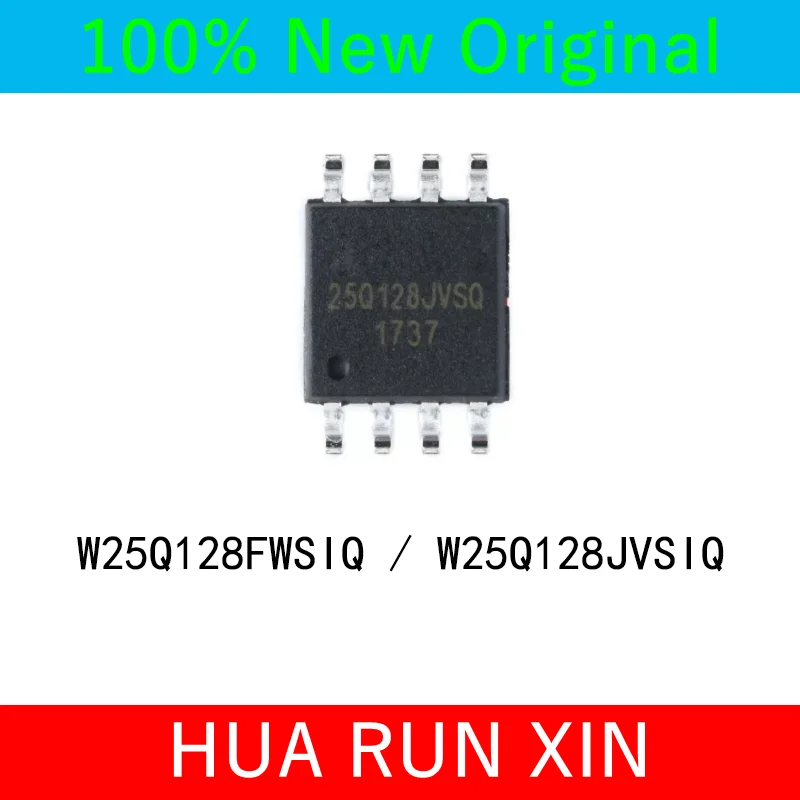 100% New W25Q128JVSIQ W25Q128JVSSIQ W25Q128JVSQ FVSSIG FWSQ FWSIQ Chipset